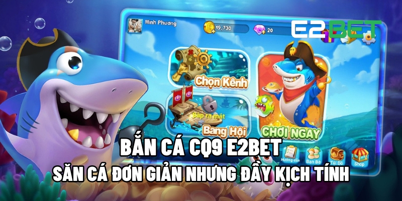 ban ca cq9 1